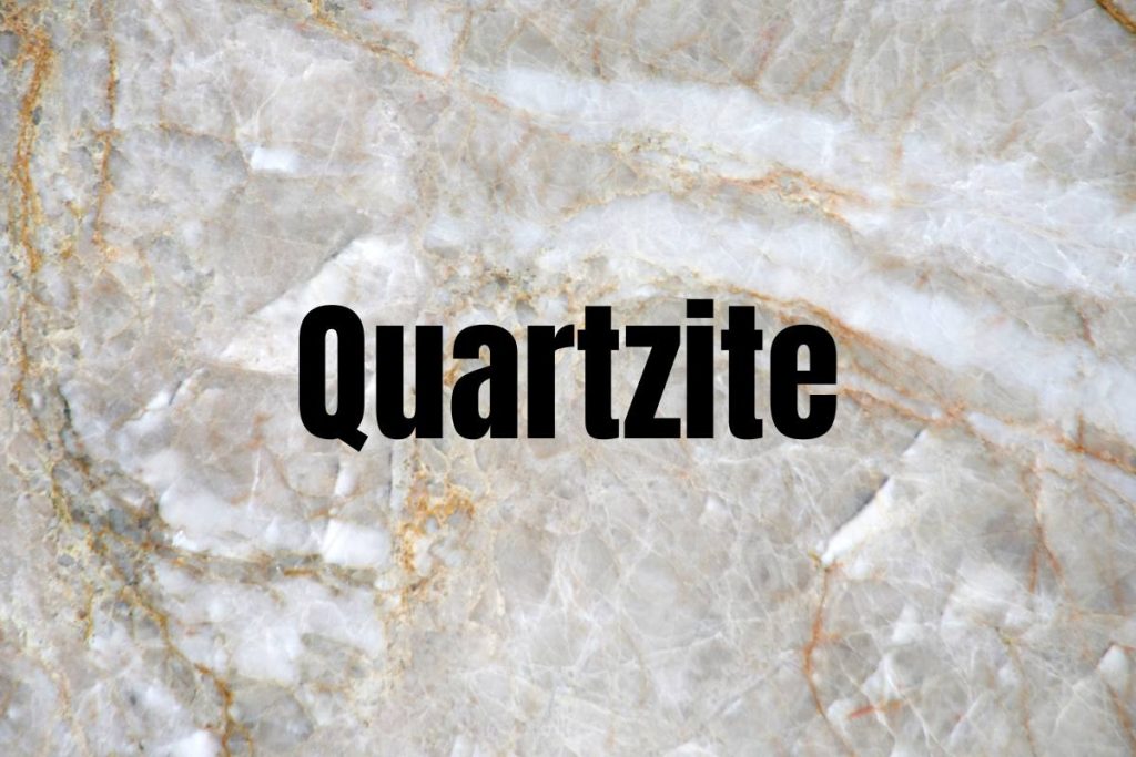 Quartzite Appearance